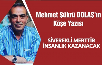 SİVEREKLİ MERTTİR