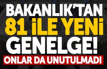 Bakanlık 81 valiliğe ek genelge gönderdi: İşte yeni talepler!