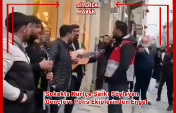 Sokakta Kürtçe şarkı söyleyen gençlere polis ekiplerinden engel