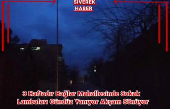 3 haftadır bağlar mahallesinde sokak lambaları gündüz yanıyor akşam sönüyor