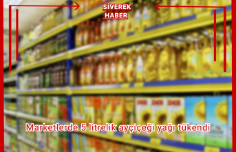 Marketlerde 5 litrelik ayçiçeği yağı tükendi