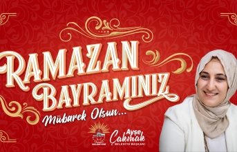 Başkan Ayşe Çakmak; Bu bayram kalplerimizi birleştirip, umudu paylaşıyoruz