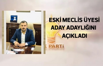 Eski Meclis Üyesi Belediye Başkan Aday Adaylığını açıkladı