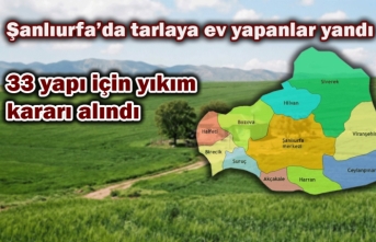 Tarlalarda izinsiz yapılar yıkılacak
