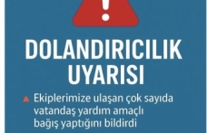 DOLANDIRICILIK UYARISI DİKKAT!