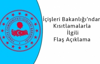 İçişleri Bakanlığı Kısıtlamalarla İlgili...