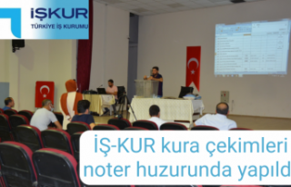 İŞ-KUR için noter huzurunda kura çekildi