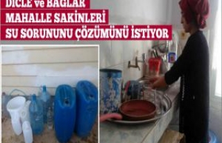 Dicle ve Bağlar Mahallesinde Su Kesintileri Vatandaşı...