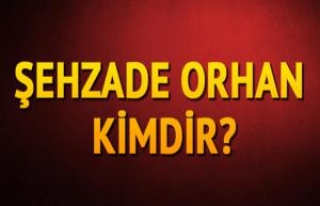 Şehzade Orhan kimdir? Neden Bizans içerisinde?