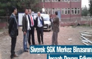 Siverek SGK Merkezi'nin Yeni Bina İnşaatı Devam...