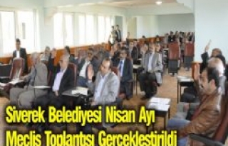 Siverek Belediyesi Nisan Ayı Meclis Toplantısı...