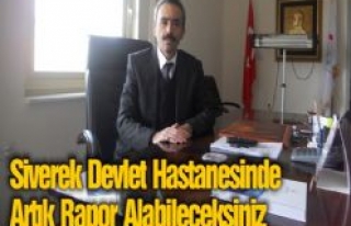 Siverek Devlet Hastanesinde Artık Rapor Alabileceksiniz...