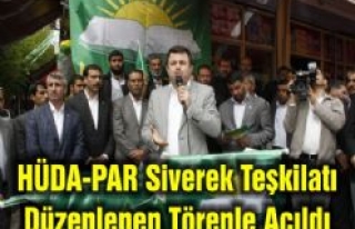 HÜDA-PAR Siverek Teşkilatı Törenle Açıldı