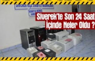 Siverek'te Son 24 Saat İçinde Neler Yaşandı...