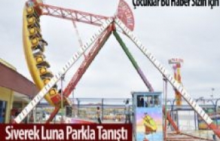 Siverekli Çocuklar Lunapark'la Tanıştı