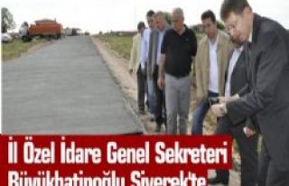 İl Özel İdare Genel Sekreteri Büyükhatipoğlu...