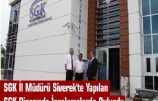 SGK İl Müdürü Siverek'te Yapılan SGK Binasında...