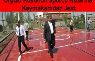 Örgülü Köyünün Sporcu Kızlarına Kaymakamdan...