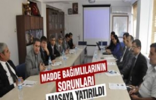 Madde Bağımlılarının Sorunları Masaya Yatırıldı