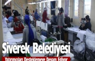 Siverek Belediyesi Yatırımcılara Destek Vermeye...