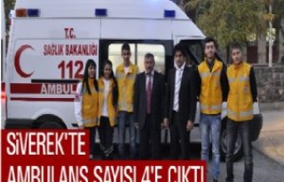 Siverek'te Ambulans Sayısı 4'e Çıktı