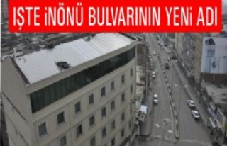 İşte İnönü Bulvarının Yeni Adı....