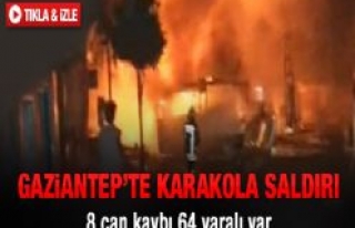 Gaziantep'te polis merkezine saldırı