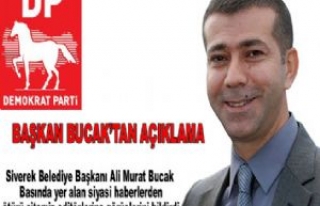 BAŞKAN BUCAK’TAN AÇIKLAMA