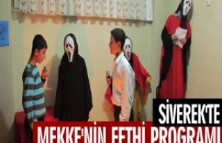 Siverek'te Mekke'nin Fethi Programı