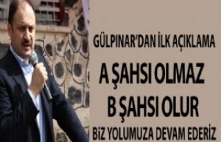 Gülpınar; A Şahsı Olmaz B Şahsı Olur