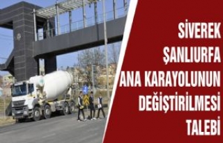 Ana Karayolunun Değiştirilmesi Talebi