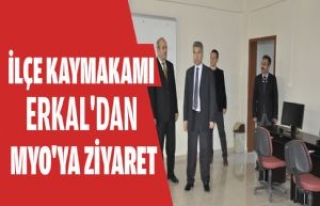 İlçe Kaymakamı Erkal'dan MYO'ya Ziyaret