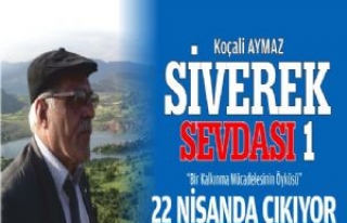 Siverek Sevdası Kitabı 22 Nisanda Çıkıyor