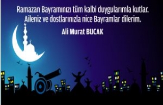 Bucak'tan Ramazan Bayramı Mesajı