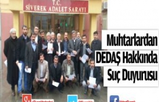 Siverekli Muhtarlardan DEDAŞ'A Dava