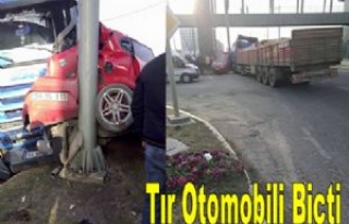 Tır Otomobili Biçti