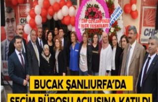 CHP ŞANLIURFA ADAYI BUCAK SEÇİM BÜROSU AÇILIŞINA...