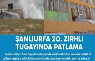 ŞANLIURFA 20. ZIRHLI TUGAYINDA PATLAMA