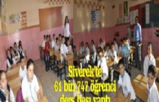 Siverek'te 61 bin 747 öğrenci ders başı yaptı