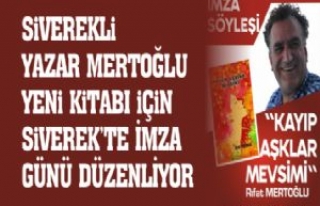 Yazar Mertoğlu Yeni Kitabının İmza Gününü Siverek'te...