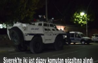 Siverek'te İki Üst Düzey Komutan Gözaltına...