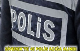 Siverek'te 45 polis memuru açığa alındı