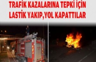 Trafik Kazalarına Tepki Gösterek Lastik Yaktılar