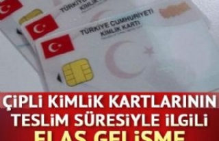 Çipli kimlik kartlarının teslim süresi kısaldı