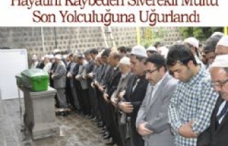 Hayatını Kaybeden Siverekli Müftü Son Yolculuğuna...