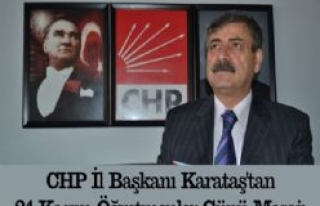 CHP İl Başkanı Karataş'tan Öğretmenler Günü...