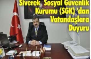 SGK Müdürlüğü'nden Vatandaşlara Uyarı