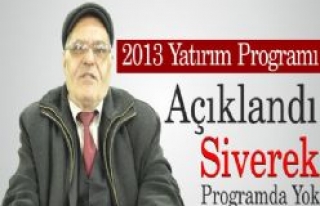 2013 Yatırım Programı Açıklandı Siverek Programda...