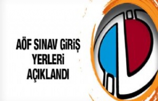 AÖF Sınav Yerleri Açıklandı