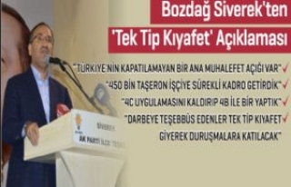 Bozdağ Siverek'ten 'Tek Tip Kıyafet'...